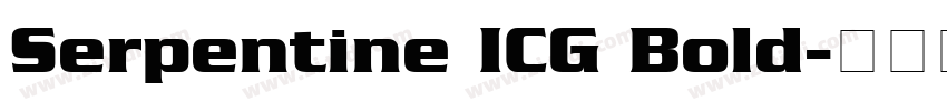 Serpentine ICG Bold字体转换